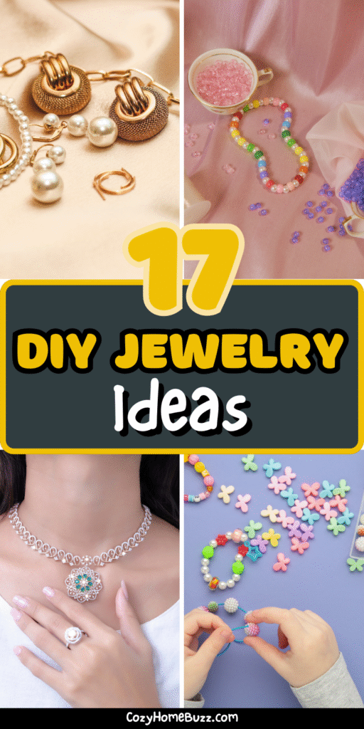 17 DIY Jewelry Ideas That’ll Make You the Trendsetter Among Your Friends!
